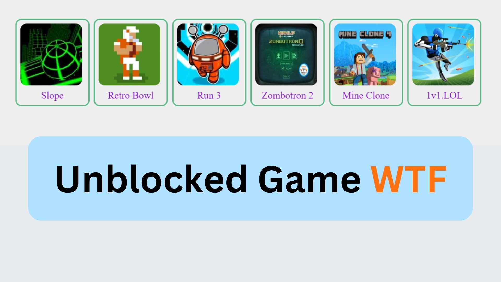 The Controversial World of Unblocked Games: A Deep Dive into WTF Unblocked Games